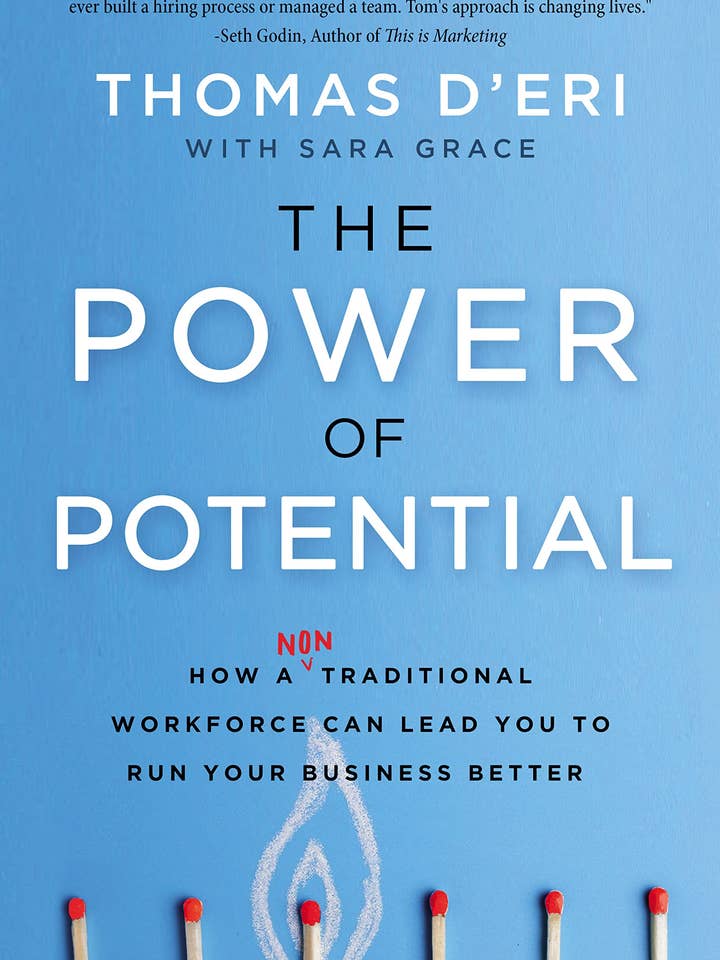 Le pouvoir du potentiel : La main-d'œuvre non traditionnelle par Tom DEri pour la vente par Boon Books