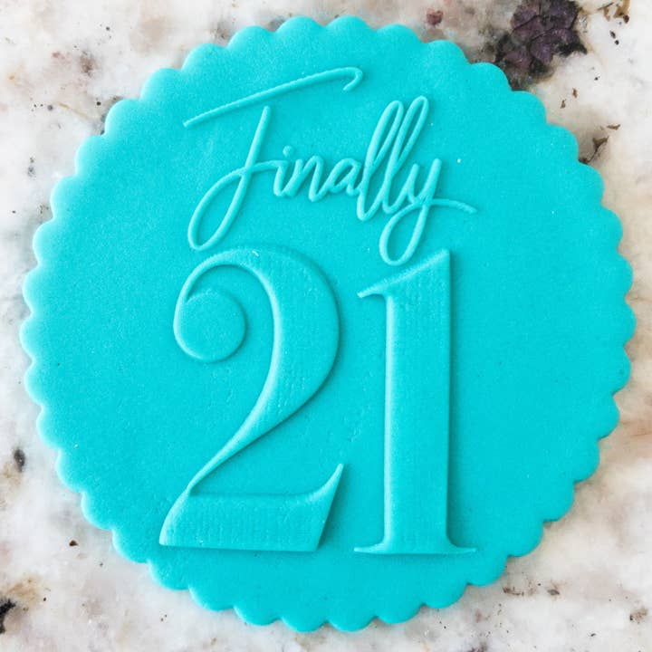 Finally 21 Biscuit Cookie POPup Embosser Stamp for wholesale by Cut Bake Stamp