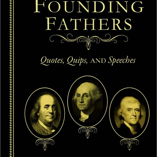 Sourcebooks - Wholesale History & Geography - Founding Fathers, The