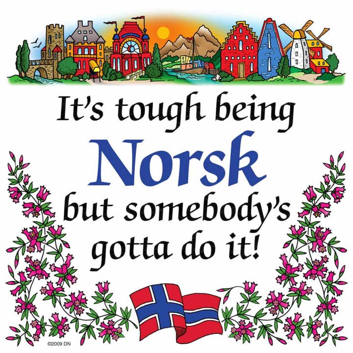 Kitchen Wall Plaques Tough Being Norsk for wholesale by European Heritage Gifts
