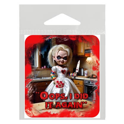 Hoppla, ich habe es schon wieder getan - Braut von Chucky Vinyl-Aufkleber für den Großhandel von SJT Enterprises, Inc.