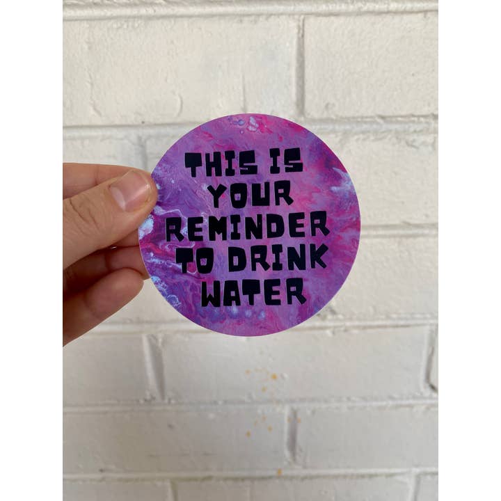 AbstractbyRabrams - Wholesale Sticker - This is Your Reminder to Drink Water Sticker - Pink - Vinyl