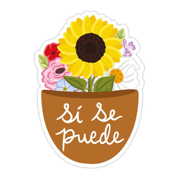 Sí Se Puede Flowers Vinyl Sticker - Spanish Sticker for wholesale by Bloomwolf Studio