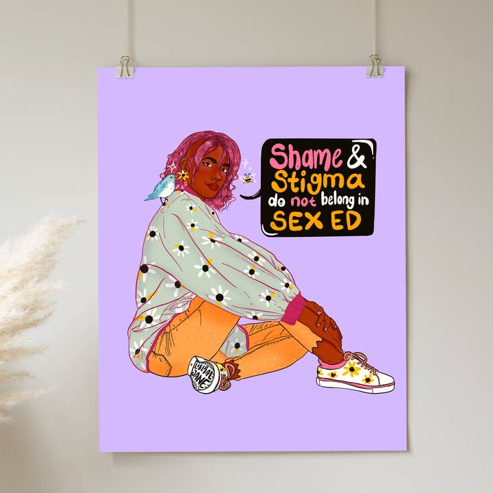 Shame & Stigma Do Not Belong In Sex Ed - Print for wholesale by Liberal Jane Illustration