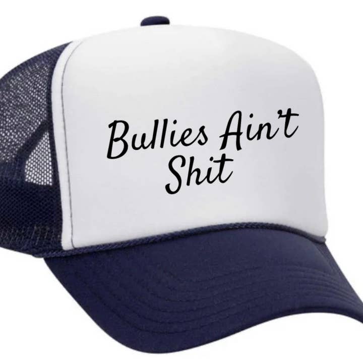 Gorra de camionero Bullies Ain't Shit para venta al por mayor de Inappropriate Trucker Hats