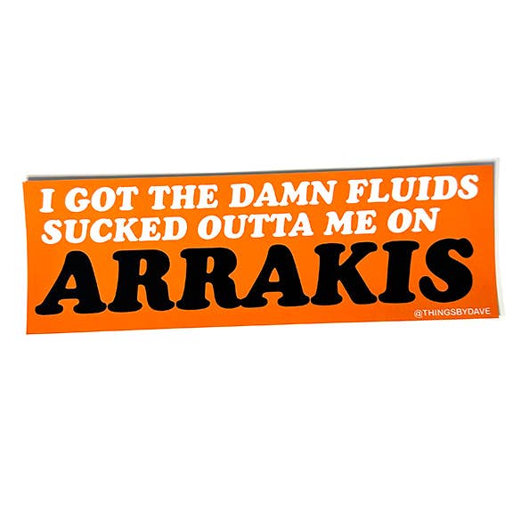 WELCOME TO ARRAKIS for wholesale by Things By Dave
