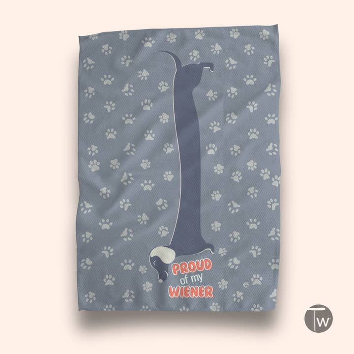 Proud of My Wiener Tea Towel for wholesale by Twisted Wares