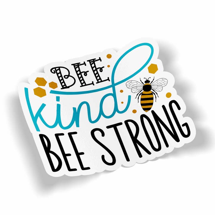 Adhesivo Bee Kind Bee Strong para venta al por mayor de JE Creates
