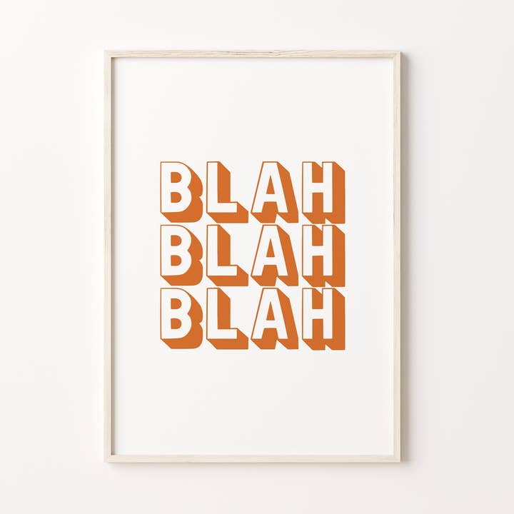 Stampa artistica con citazione retrò di Blah Blah per la vendita all'ingrosso da parte di Peach and Home