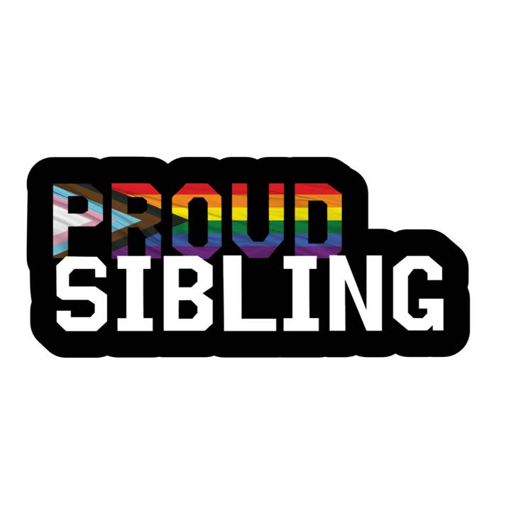 Proud Sibling Sticker for wholesale by Own Your Pride