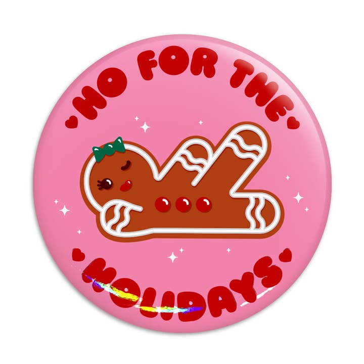 Ho For The Holidays Pinback Button for wholesale by Krystan Saint Cat