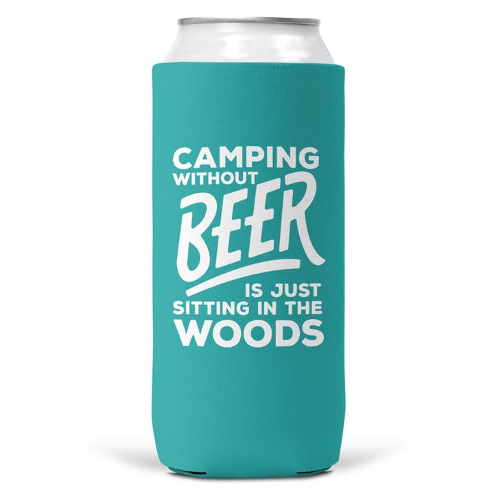 Wi-Wear - Wholesale Drink Huggers & Koozies - Camping Without Beer Is Just Sitting In The Woods SLIM CAN