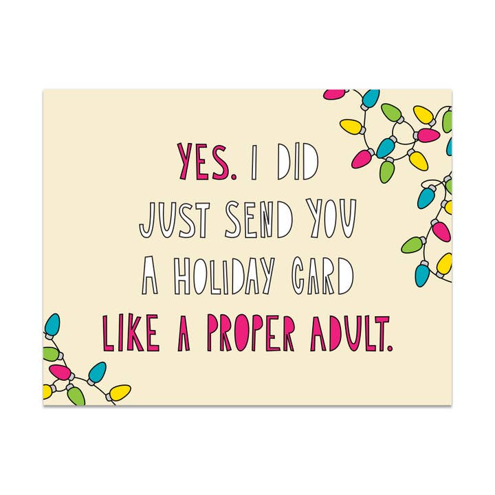 308 - Proper Adult Holiday - A2 card for wholesale by Near Modern Disaster