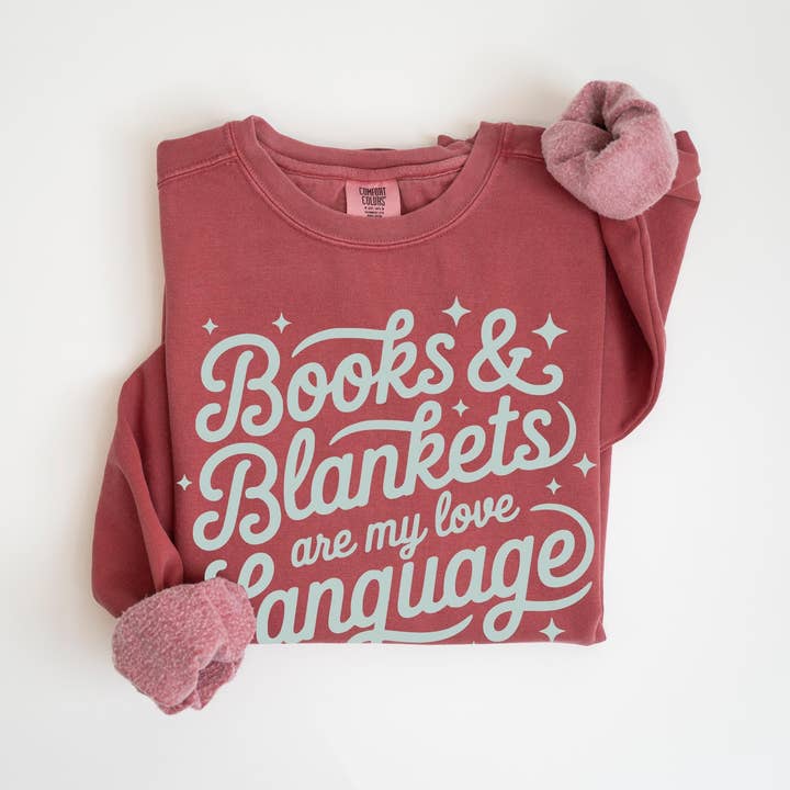 Keen Bee Studio - Wholesale Graphic Sweatshirt - Women's - Books & Blankets Are My Love Language Heavyweight Garment-Dyed Sweatshirt