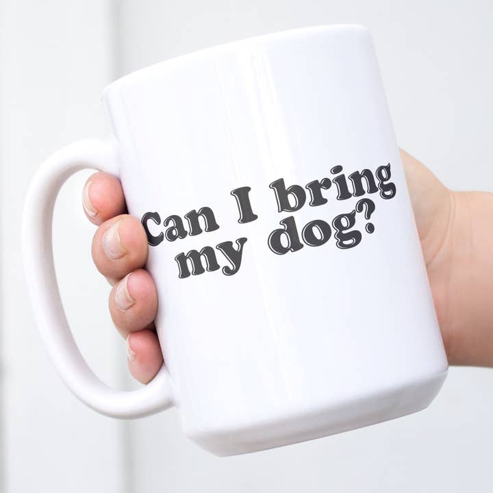 Mug Can I Bring My Dog pour la vente par Pippa & Ky