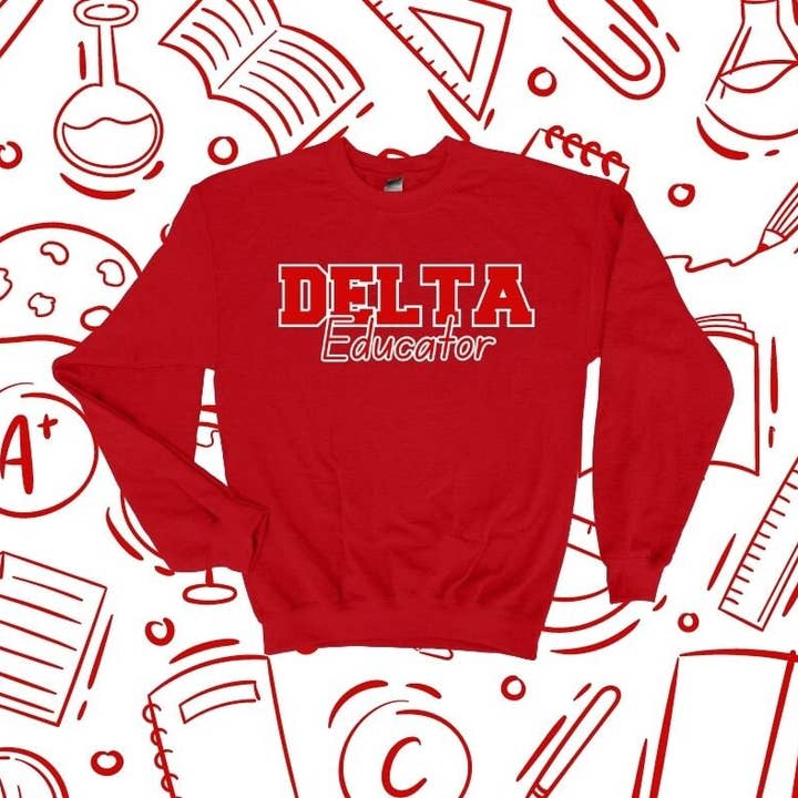 OFC Tees & Gifts - Wholesale Graphic Sweatshirt - Women's - Delta Sigma Theta Sorority Inspired Educator Sweatshirt1