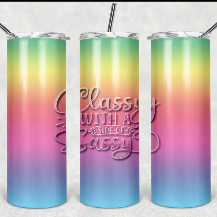 Classy with a little sassy for wholesale by Tumblers and More