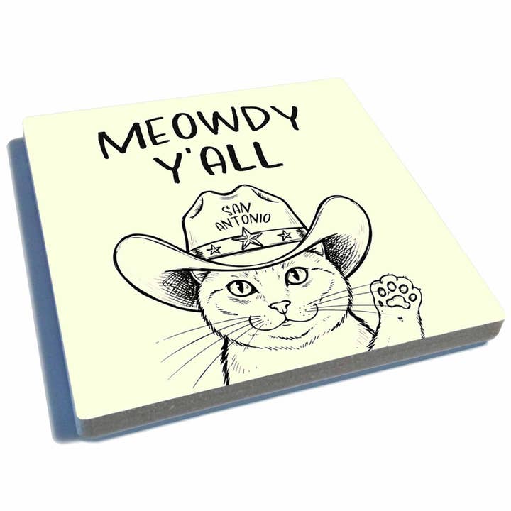 Meowdy Y'all - San Antonio - Stone Drink Coaster w/cork back for wholesale by EXIT82ART