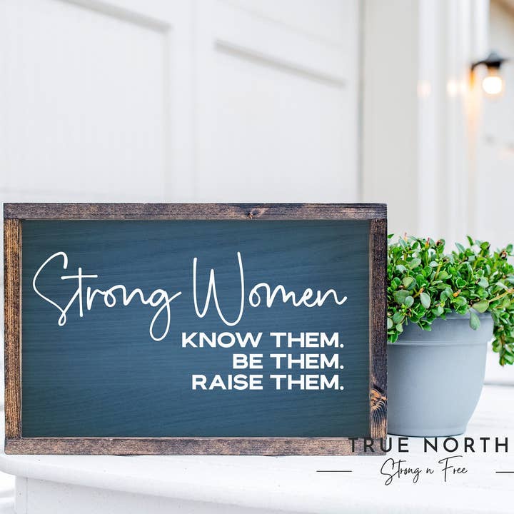 STRONG N FREE CDN - Wholesale Sign - StrongWomen Raising Strong Women, Mom Shirts, Inspirational