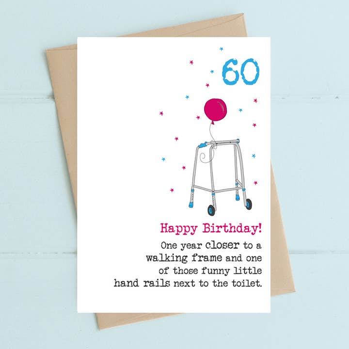 Un anno più vicino a un deambulatore - Età 60 - Biglietto di auguri per la vendita all'ingrosso da parte di Dandelion Stationery