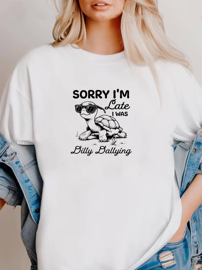 Sorry Im Late I Was Dilly Unisex Round Neck Tee for wholesale by Top Avenue