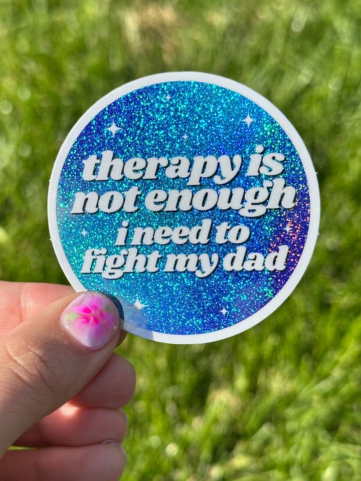 Terapia Não Chega Preciso Combater o Meu Pai Adesivo por atacado de ShlemonArt