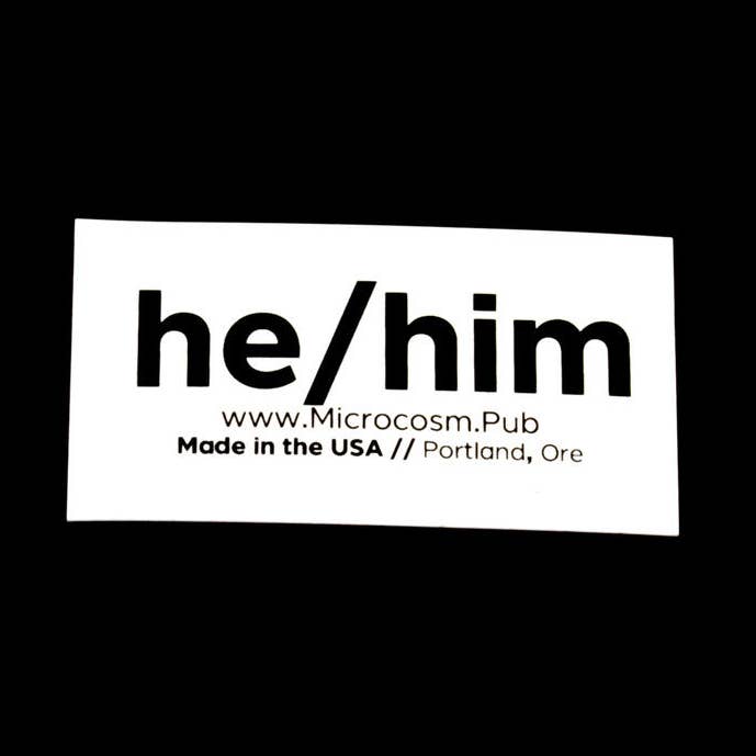 Sticker #433: He/Him for wholesale by Microcosm Publishing & Distribution