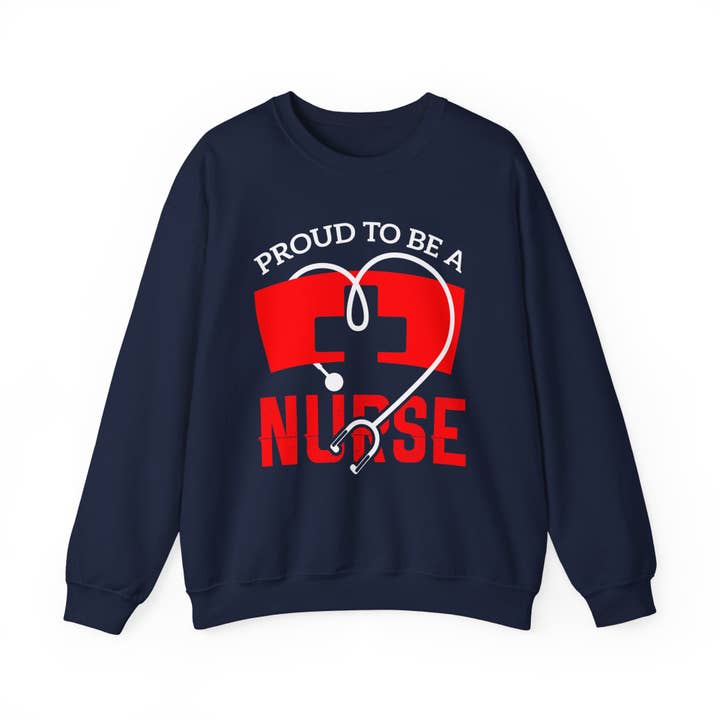 Proud To Be A Nurse Unisex Sweatshirt for wholesale by RC'nSONS