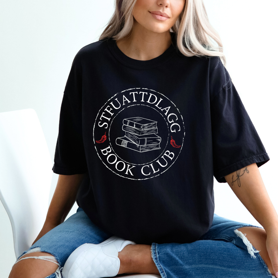 Little Smut Closet - Wholesale T-Shirt (Graphic) - Women's - STFUATTDLAGG Book Club Shirt0