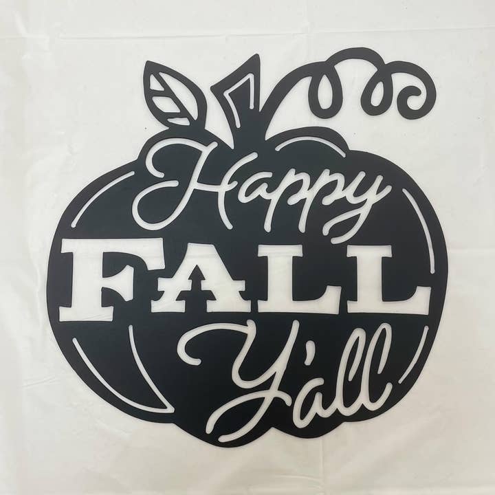 Metal "Happy Fall Y'all" Sign for wholesale by LoneTree Fab