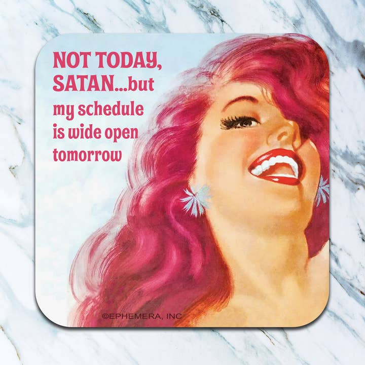 Not Today Satan Coaster for wholesale by High Cotton Gifts