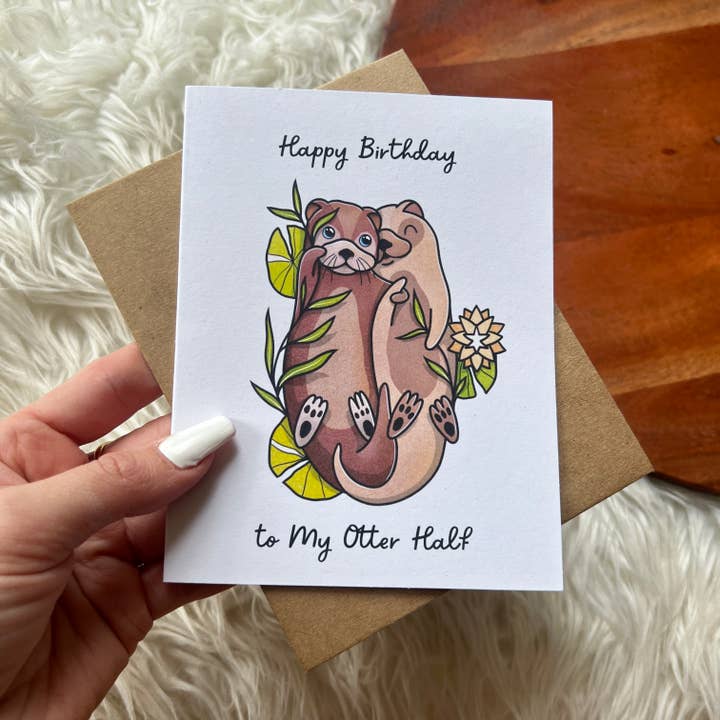 Big Moods - Wholesale Birthday Card - "Happy Birthday to my Otter Half" Birthday Card Pun