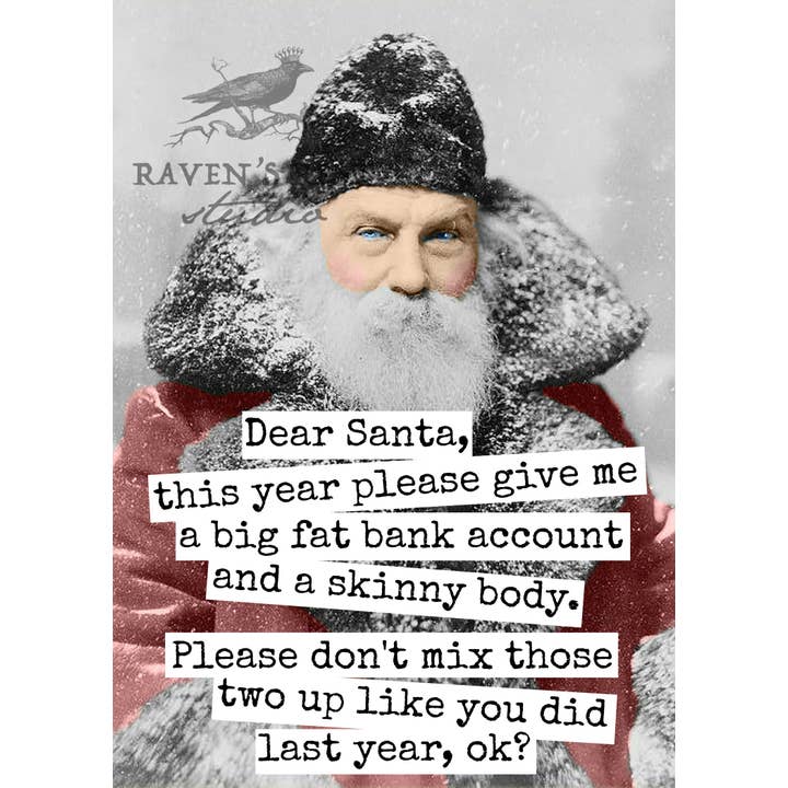 Kära jultomten, i år snälla ge mig ett stort fett bankkonto för wholesale av Raven's Rest Studio