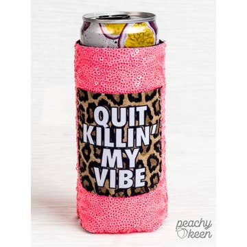 Quit Killin’ My Vibe Quit Killin’ My Vibe