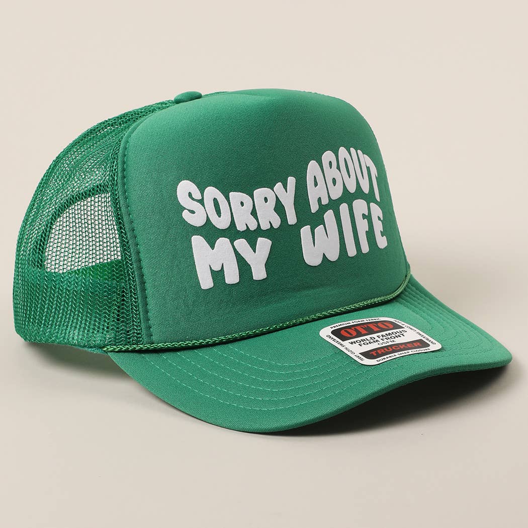 Fashion City - Wholesale Trucker Hat - Unisex - Sorry About My Wife / Husband Text Mesh Back Trucker Hat42
