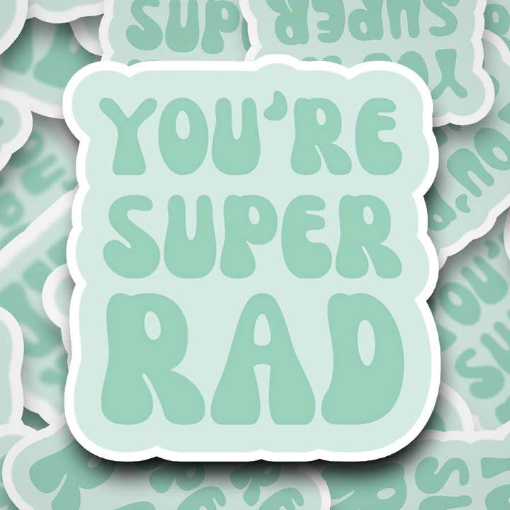 Adesivo impermeabile You're Super Rad 2" Aqua per la vendita all'ingrosso da parte di Hello Soulshine
