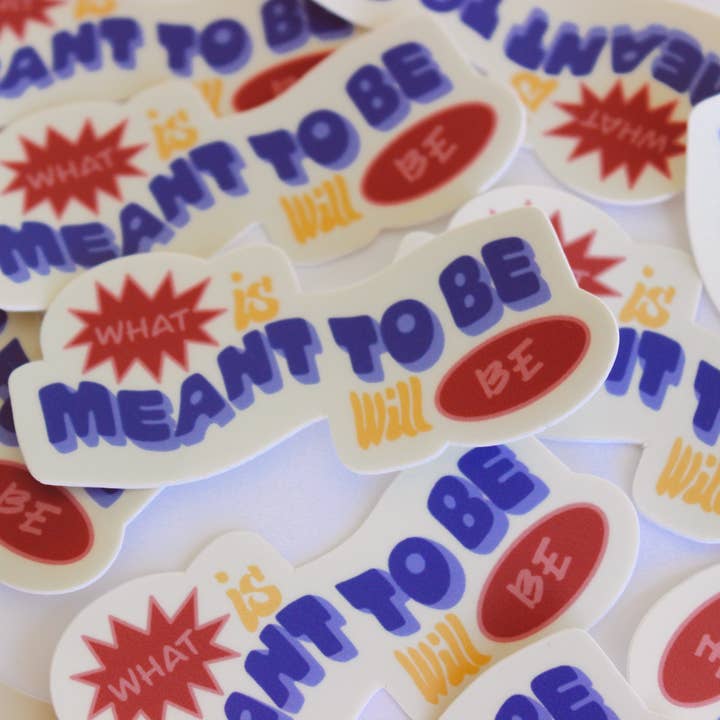 ce qui est censé être sera un autocollant pour la vente par divine variety