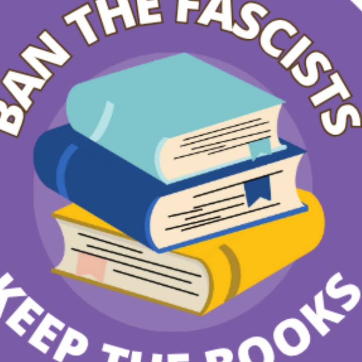 "Ban the Fascists, Keep the Books" Round Sticker for wholesale by Jaala Spiro