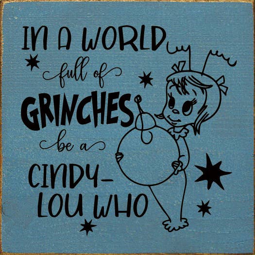 SAWDUST CITY - Venta al por mayor Letreros - Cartel de madera de Cindy-Lou Who en un mundo lleno de grinches6