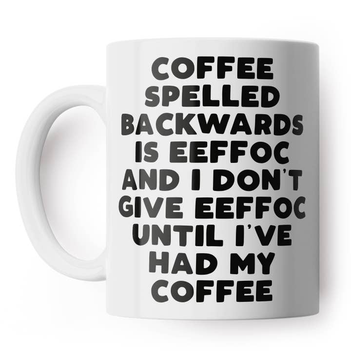 Eeffoc achterstevoren gespeld is koffie voor wholesale door Filthy Sentiments