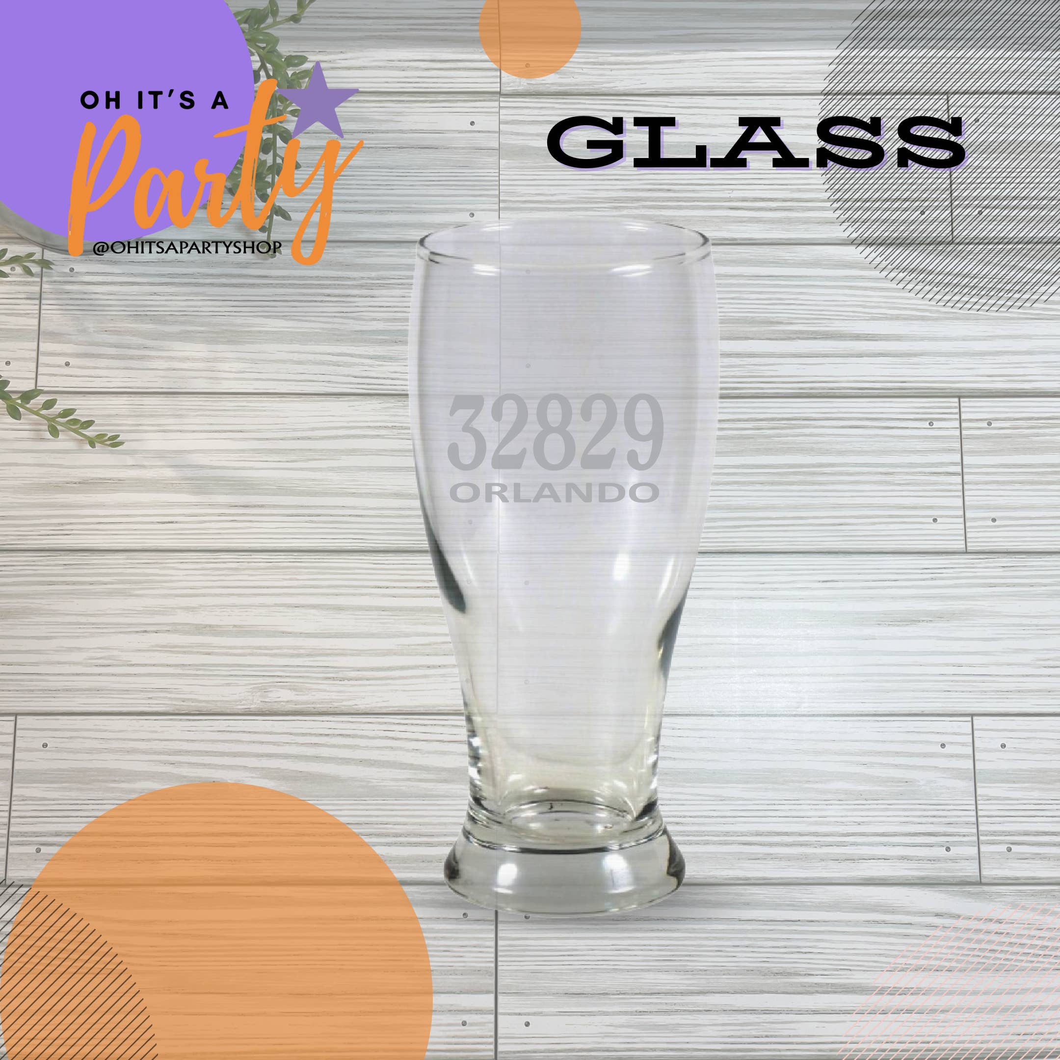 Oh It's A Party - Wholesale Beer Glass/Mug - Pilsner glass, Your City and Your Zip Custom Etched 20oz
