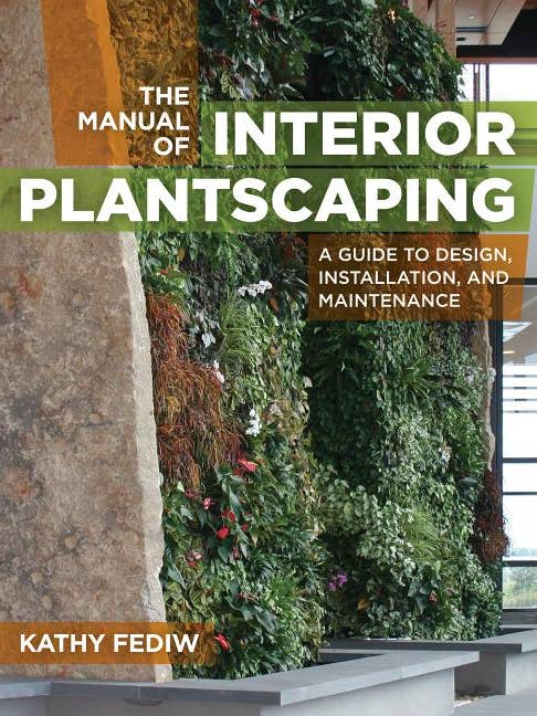 Manuale di Progettazione degli Spazi Verdi Interni: Guida alla Progettazione e Installazione per la vendita all'ingrosso da parte di Bradley's Book Clearance