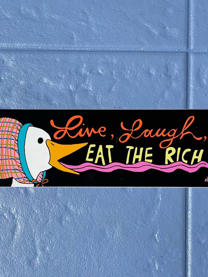 Bumper Sticker - Live, Laugh, Eat The Rich for wholesale by Ash + Chess