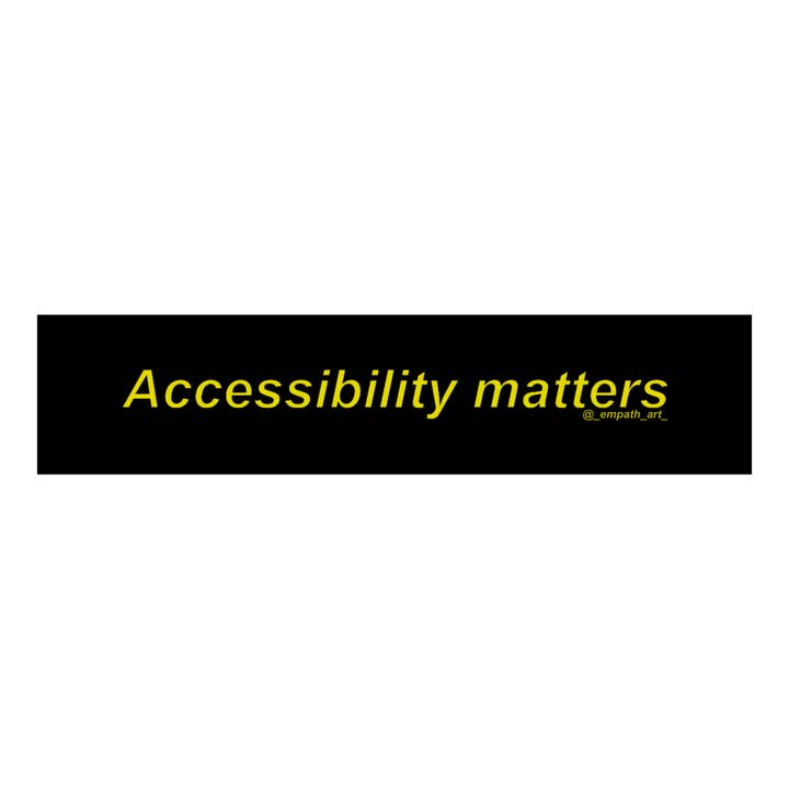 "Accessibility Matters" Sticker for wholesale by Empath Art