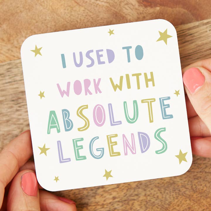 Funny Coaster, Absolute Legends, Leaving Work Gift, for wholesale by Pretty Little Personalised