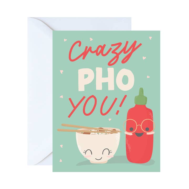 Crazy Pho You - Biglietto d'auguri per la vendita all'ingrosso da parte di The Paxton Press
