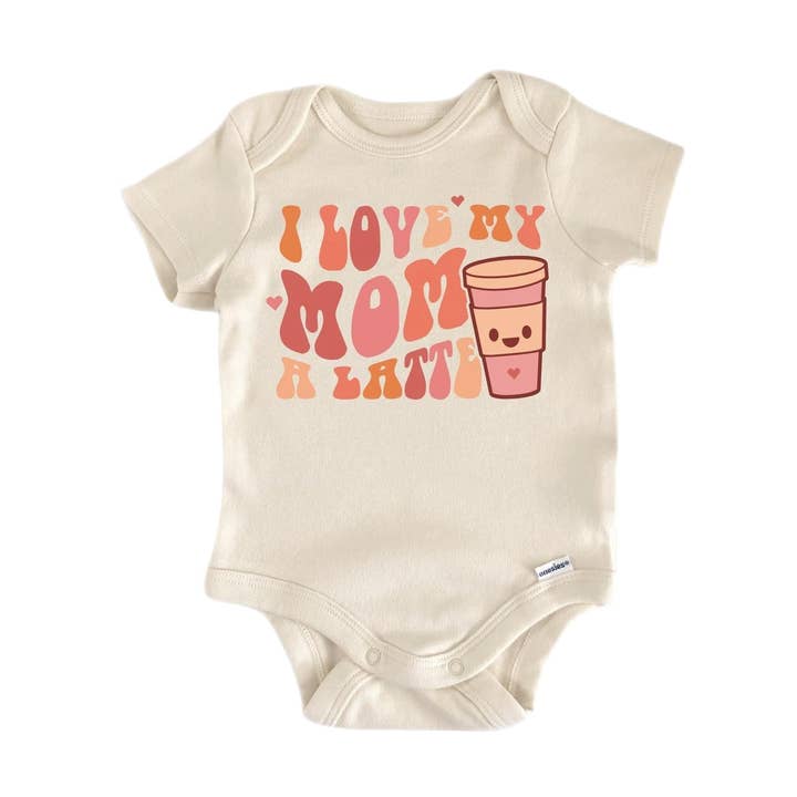 I Love Mom Latte Coffee - Baby Boy Girl Clothes Infant Bodysuit Funny Cute Newborn for wholesale by North Fork Forager LLC