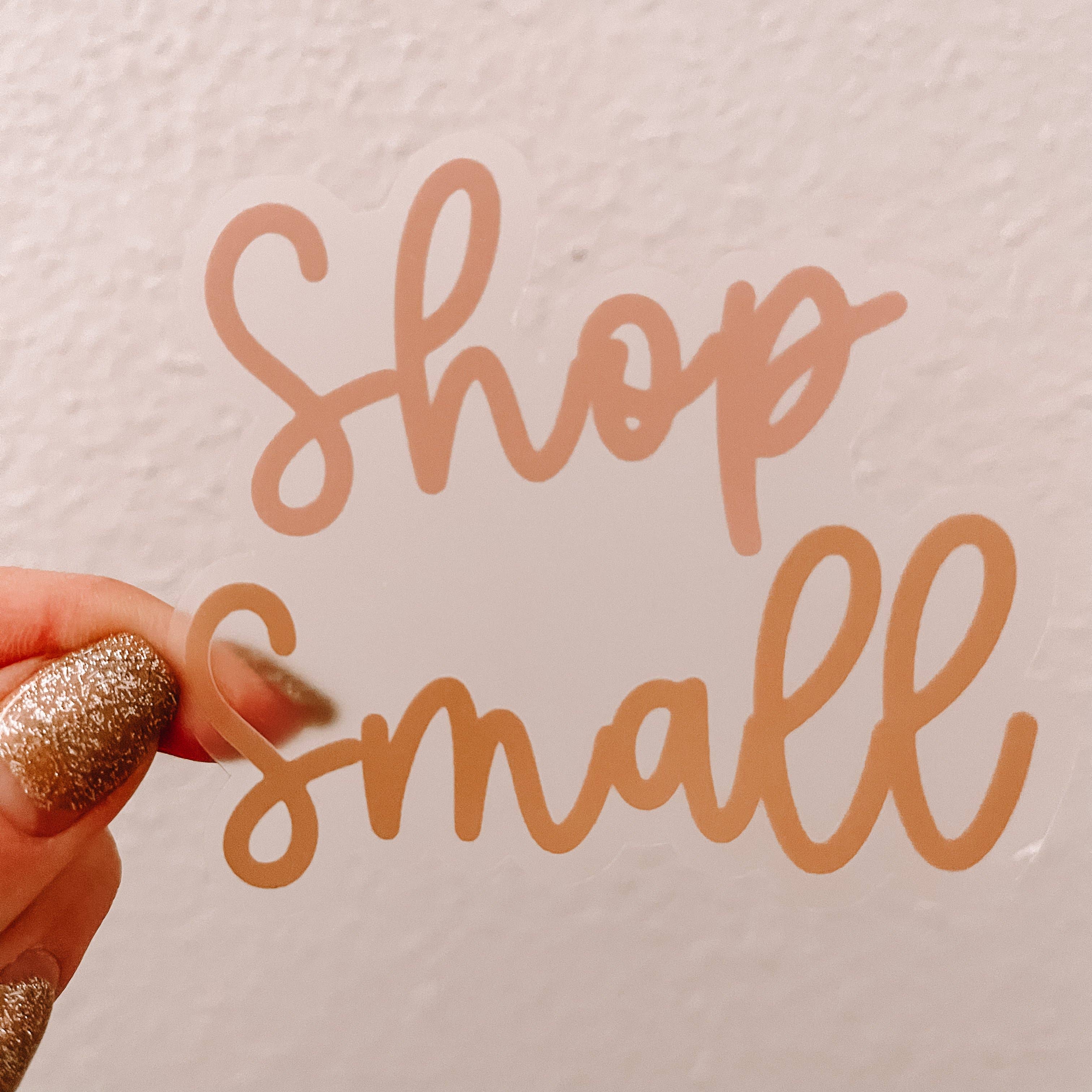 Maddie Green Designs - Wholesale Sticker - Clear Cursive Shop Small Vinyl Stickers1