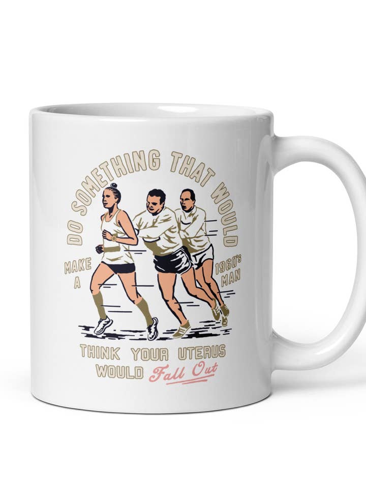 Do Something that would make a 1960's man think your uterus for wholesale by Sarah Marie Running Co