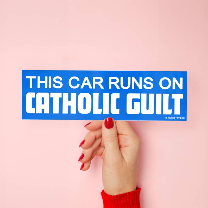 Two Bit Press - Wholesale Sticker - CATHOLIC GUILT bumpersticker - Funny Gen Z Meme Vinyl 80s2